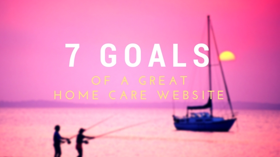 7 goals home care website