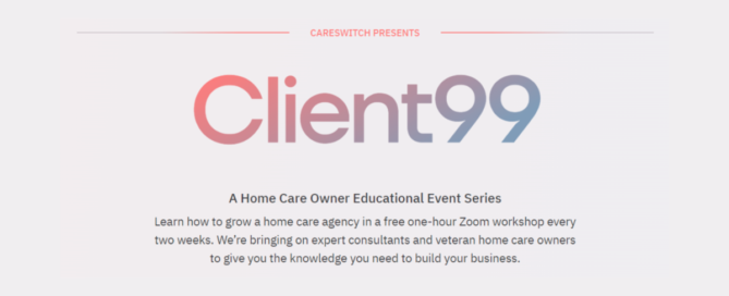 A Home Care Owner Educational Event Series