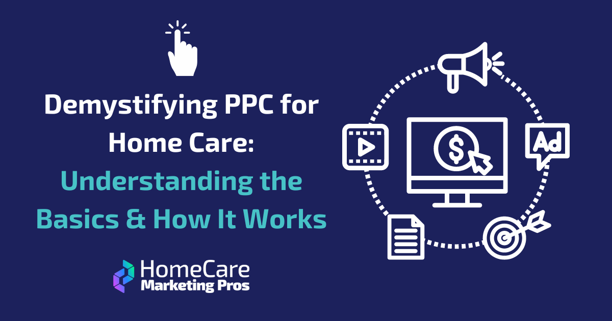 A graphic representing PPC for home care.
