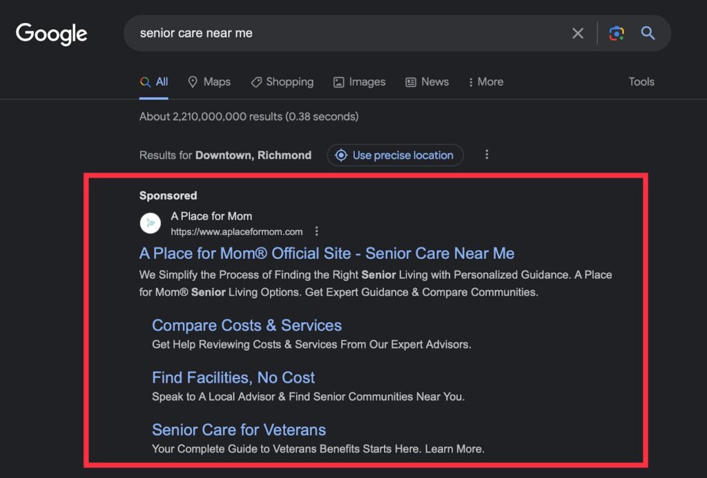 A search for the keyphrase senior care near me has a PPC dominated result.