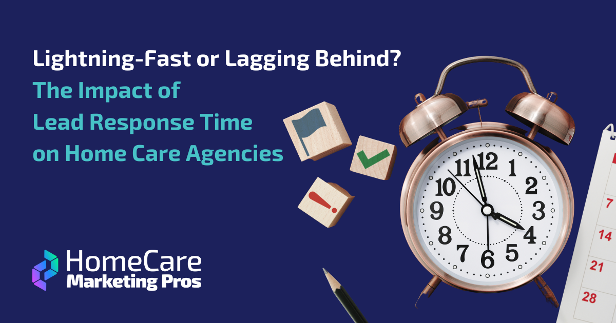 Lightning-Fast or Lagging Behind The Impact of Lead Response Time on Home Care Agencies A clock and other scheduling tools represent the need for a fast lead response time.
