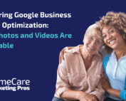 A great picture of a client and a caregiver, showing how important quality pictures are for your Google Business Profile.