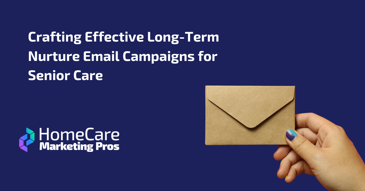 A hand holding an envelope represents how email campaigns can help land senior care clients.