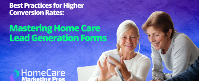 2 older women use a phone, representing someone filling out a home care lead form.