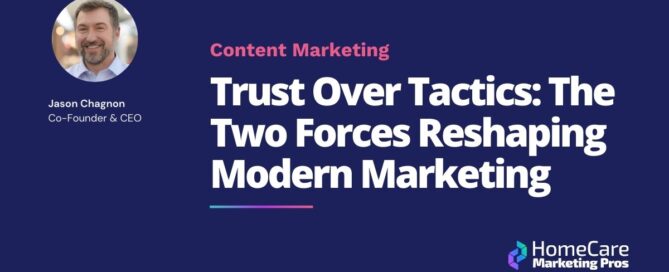 A graphic with the title Trust Over Tactics: The Two Forces Reshaping Modern Marketing